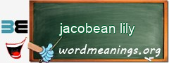 WordMeaning blackboard for jacobean lily